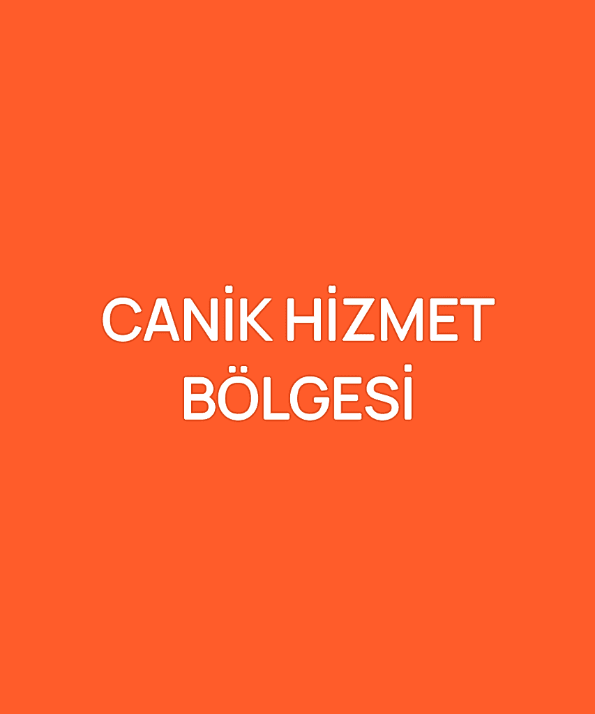 CANİK HİZMET BÖLGESİ